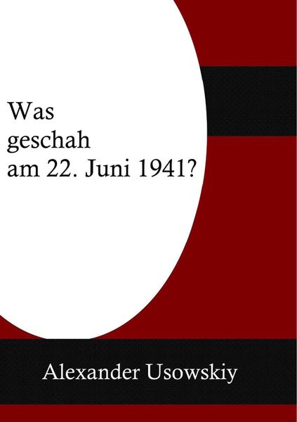 Обложка книги  «Was geschah am 22 Juni 1941?»