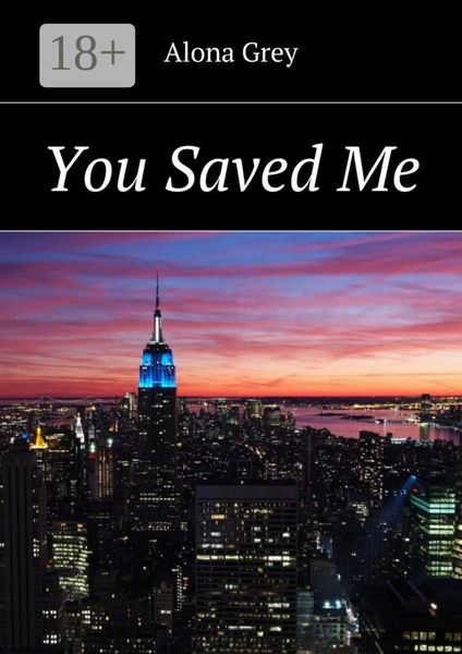 Обложка книги  «You Saved Me»