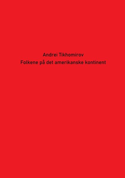 Обложка книги  «Folkene på det amerikanske kontinent»