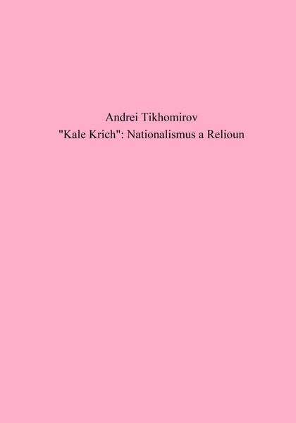 Обложка книги  ««Kale Krich»: Nationalismus a Relioun»