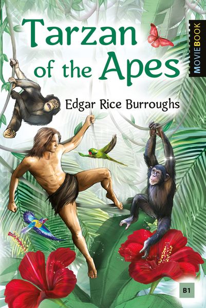 Обложка книги  «Tarzan of the Apes / Тарзан – приёмыш обезьян»