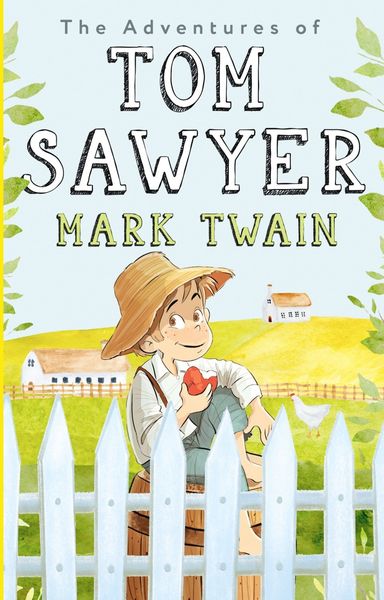 Обложка книги  «The Adventures of Tom Sawyer / Приключения Тома Сойера»