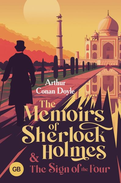 Обложка книги  «The Memoirs of Sherlock Holmes and The Sign of the Four / Записки о Шерлоке Холмсе и Знак четырех»