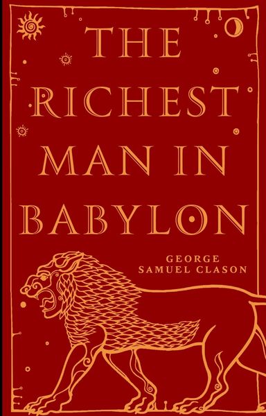 Обложка книги  «The Richest Man in Babylon / Самый богатый человек в Вавилоне»