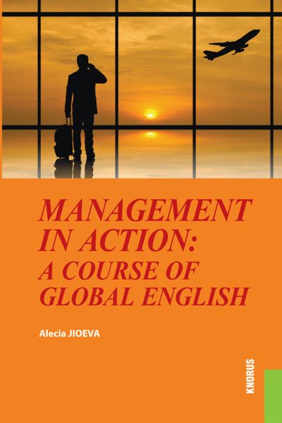 Обложка книги  «Management in Action: a course of Global English. (Бакалавриат). Учебное пособие.»