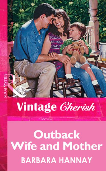 Обложка книги «Outback Wife and Mother»