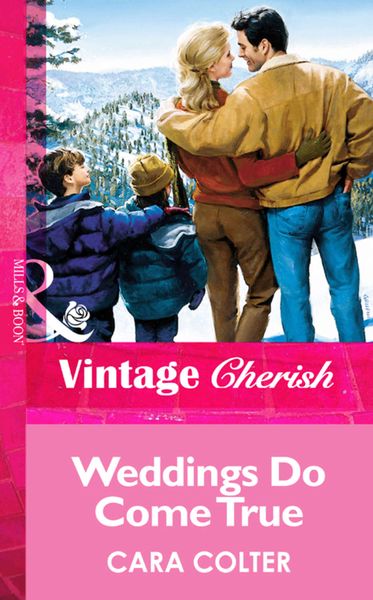 Обложка книги «Weddings Do Come True»