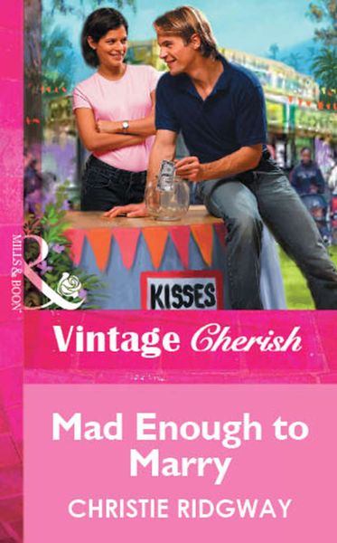 Обложка книги  «Mad Enough to Marry»