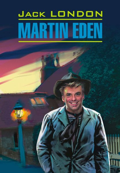 Обложка книги  «Мартин Иден. Книга для чтения на английском языке»