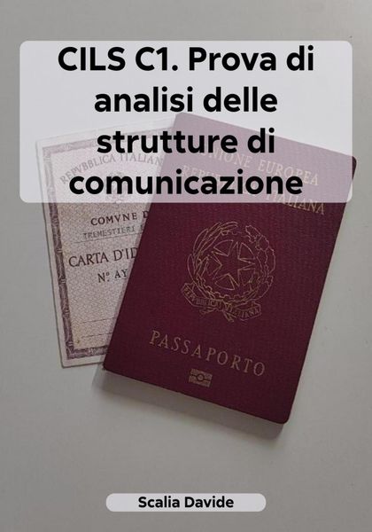 Обложка книги  «CILS C1. Prova di analisi delle strutture di comunicazione»