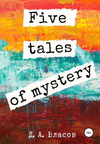 Обложка книги «Five tales of mystery»