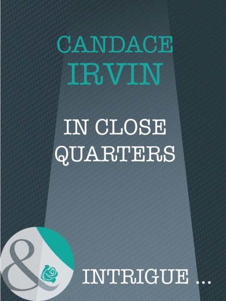 Обложка книги  «In Close Quarters»