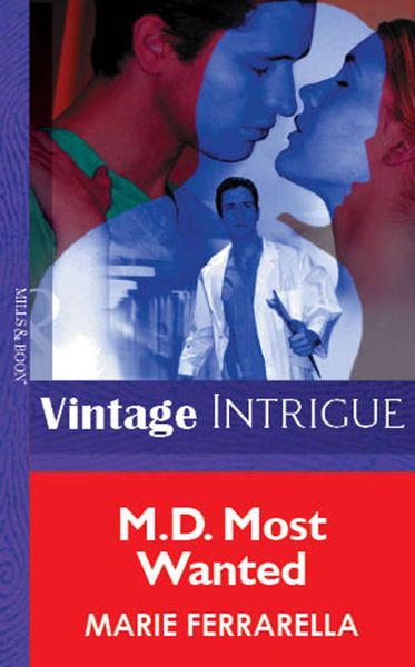 Обложка книги  «M.D. Most Wanted»