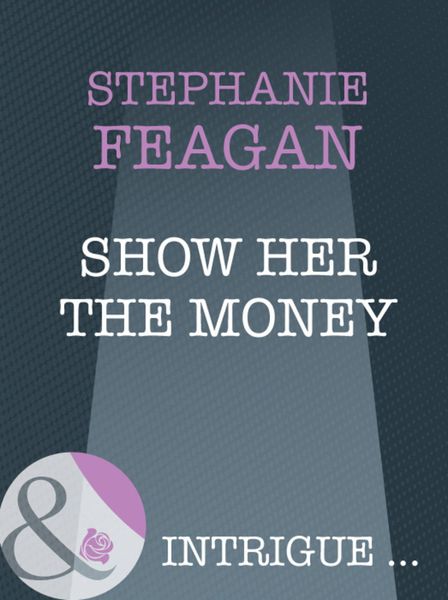 Обложка книги  «Show Her The Money»