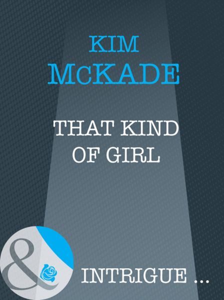 Обложка книги  «That Kind Of Girl»