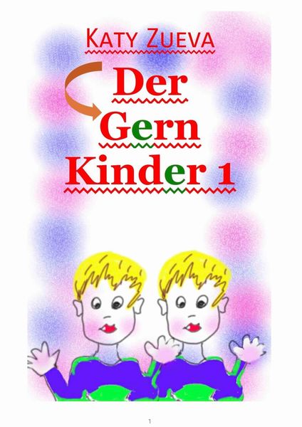 Обложка книги  «Der Gern Kinder – 1. Gratulieren das Wort»