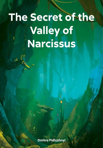 Обложка книги «The Secret of the Valley of Narcissus»