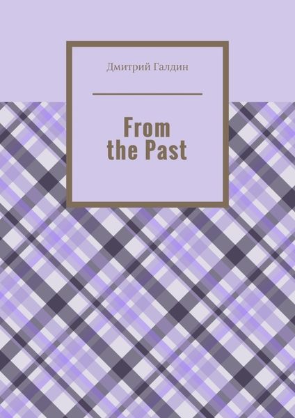 Обложка книги «From the Past»