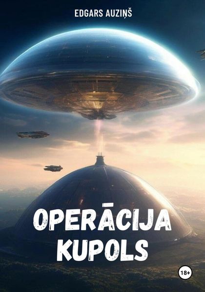 Обложка книги  «Operācija Kupols»