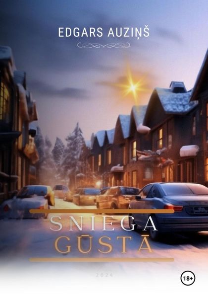 Обложка книги «Sniega gūstā»