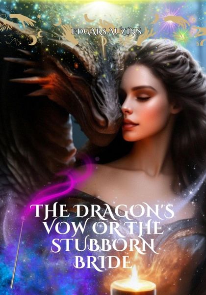 Обложка книги  «The Dragon's Vow or the Stubborn Bride»