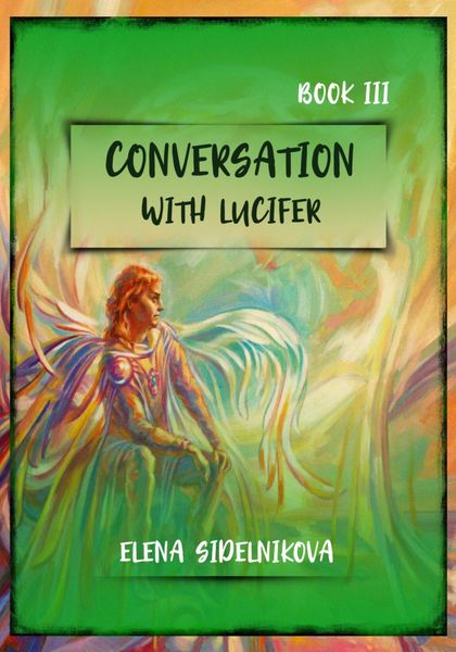 Обложка книги  «CONVERSATION WITH LUCIFER BOOK III»
