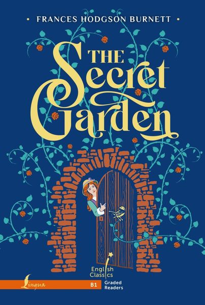 Обложка книги  «Таинственный сад / The Secret Garden. B1»