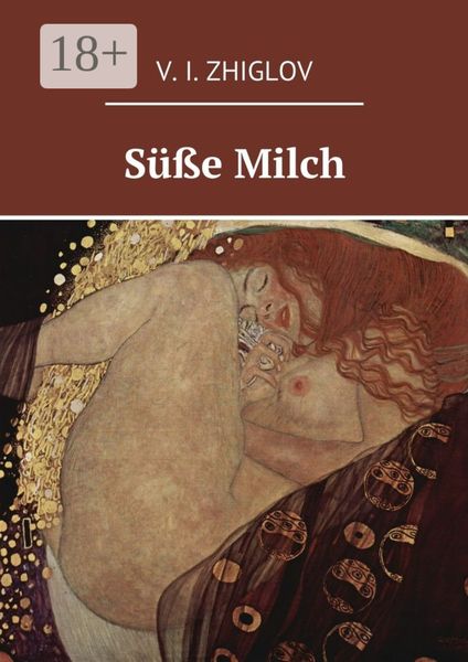 Обложка книги  «Süße Milch»
