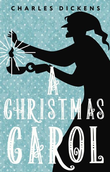 Обложка книги  «A Christmas Carol in Prose. Being a Ghost Story of Christmas / Рождественская песнь в прозе. Святочный рассказ с привидениями»