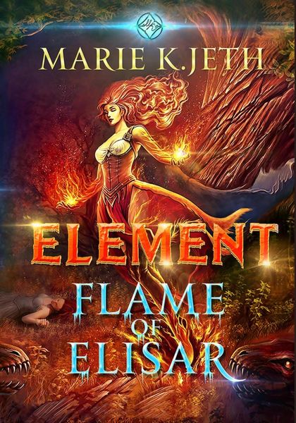 Обложка книги  «Element. Flame of Elisar»