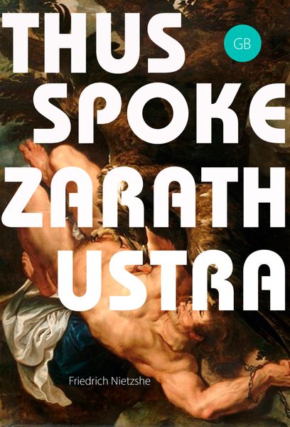 Обложка книги «Thus Spoke Zarathustra. A Book for All and None»