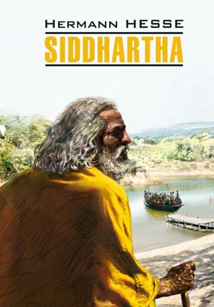 Обложка книги «Siddhartha / Сиддхартха. Книга для чтения на немецком языке»