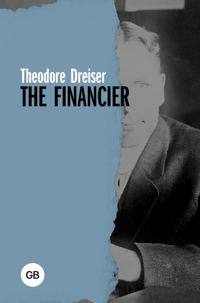 Обложка книги  «The Financier / Финансист»