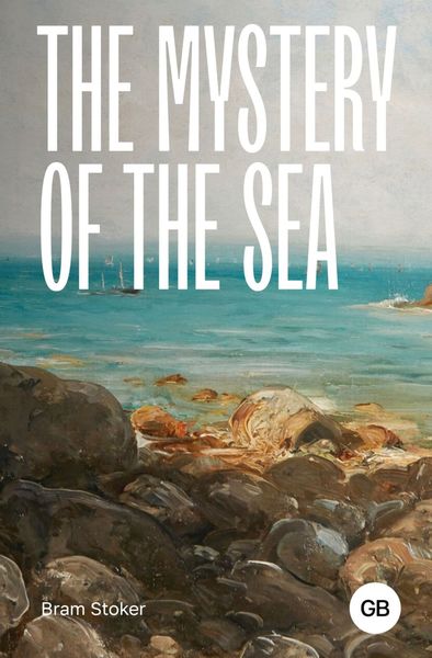 Обложка книги  «The Mystery of the Sea / Тайна моря»