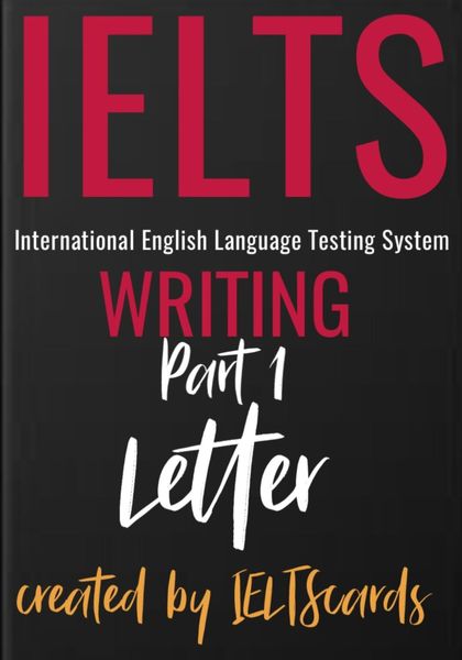 Обложка книги  «IELTS Writing. Part 1. Letter»