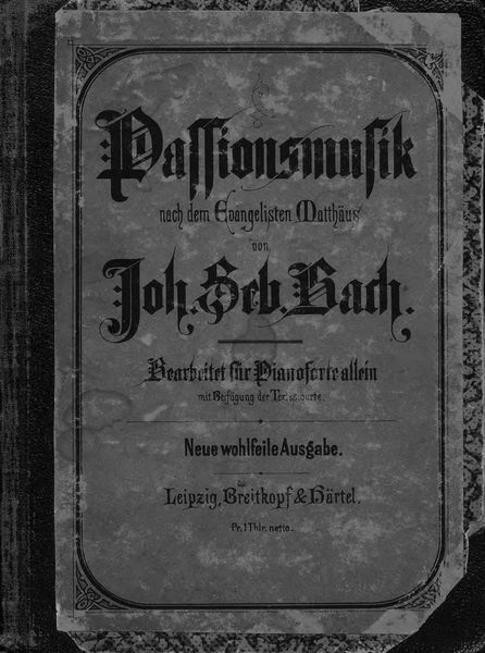Обложка книги  «Passionsmusik nach dem Evangeliften Mattfaus von J. S. Bach»