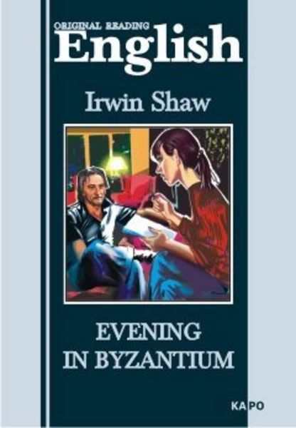 Обложка книги  «Evening in Byzantium / Вечер в Византии. Книга для чтения на английском языке»