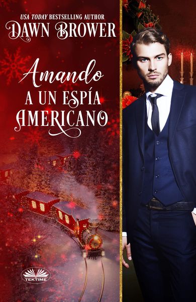 Обложка книги  «Amando A Un Espía Americano»
