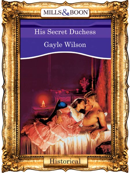 Обложка книги  «His Secret Duchess»
