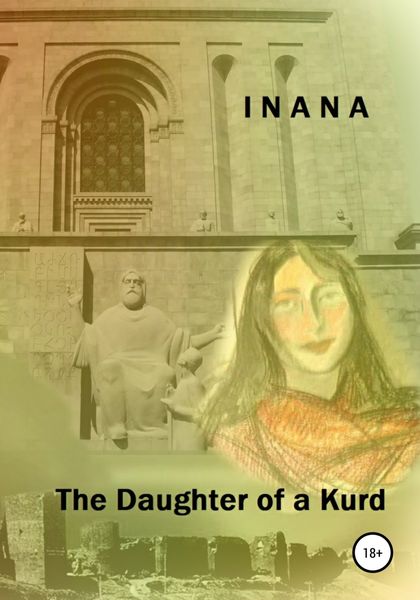 Обложка книги  «The Daughter of a Kurd»