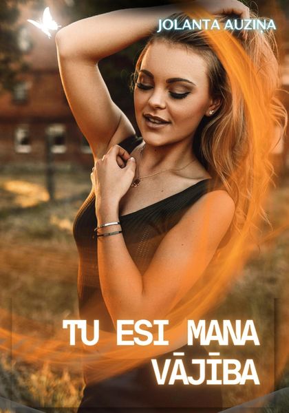 Обложка книги «Tu esi mana vājība»