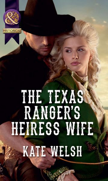 Обложка книги «The Texas Ranger's Heiress Wife»