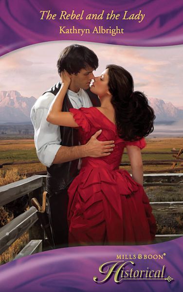 Обложка книги  «The Rebel and the Lady»
