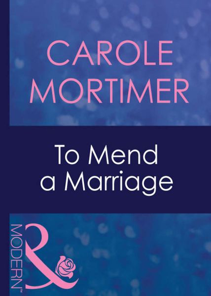 Обложка книги  «To Mend A Marriage»