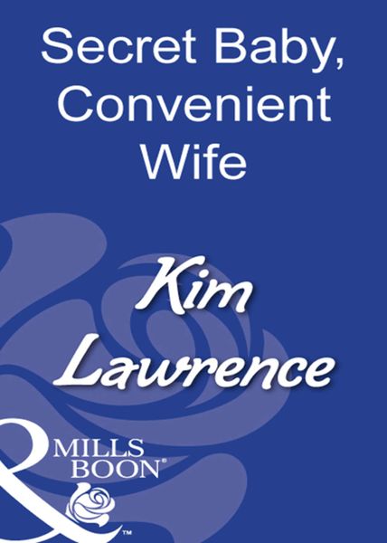 Обложка книги «Secret Baby, Convenient Wife»