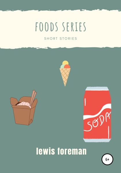 Обложка книги  «Foods series»