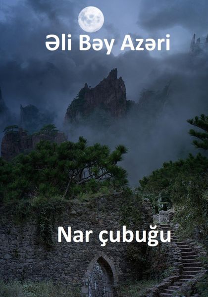 Обложка книги «Nar çubuğu»