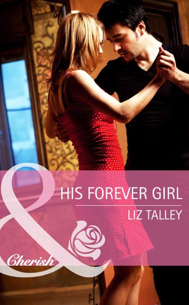 Обложка книги «His Forever Girl»