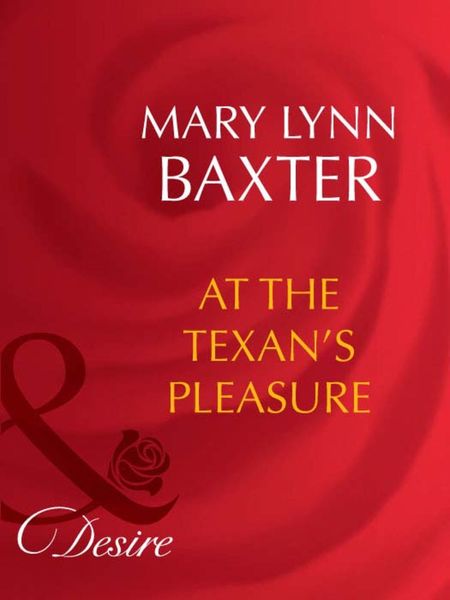 Обложка книги  «At The Texan's Pleasure»