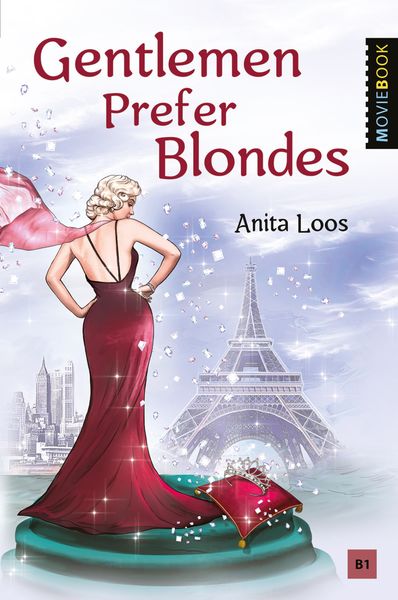 Обложка книги  «Gentlemen Prefer Blondes / Джентльмены предпочитают блондинок»